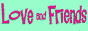LoveandFriends.com